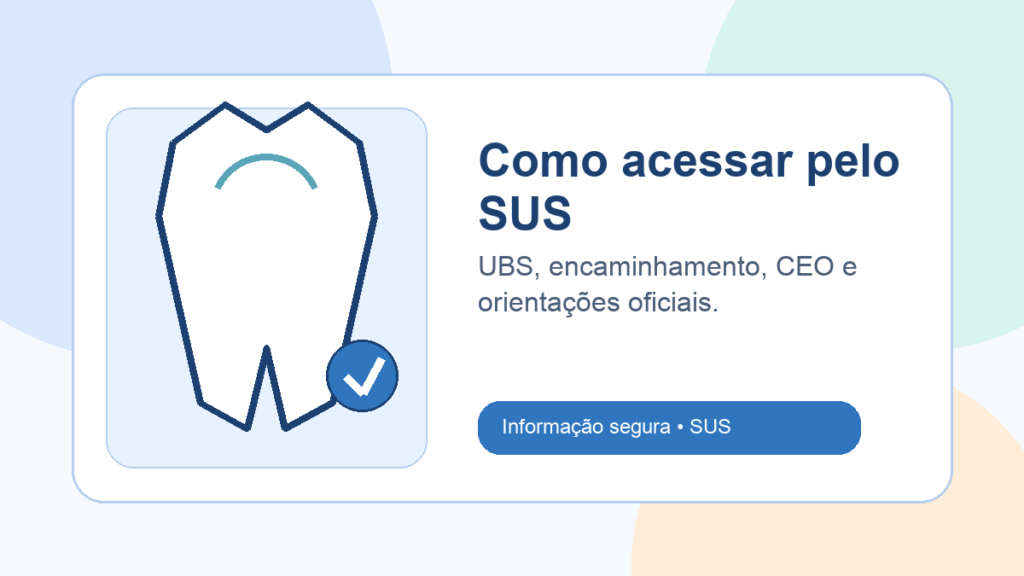 Ilustração original de dente com marca de confirmação para orientação oficial sobre atendimento odontológico no SUS